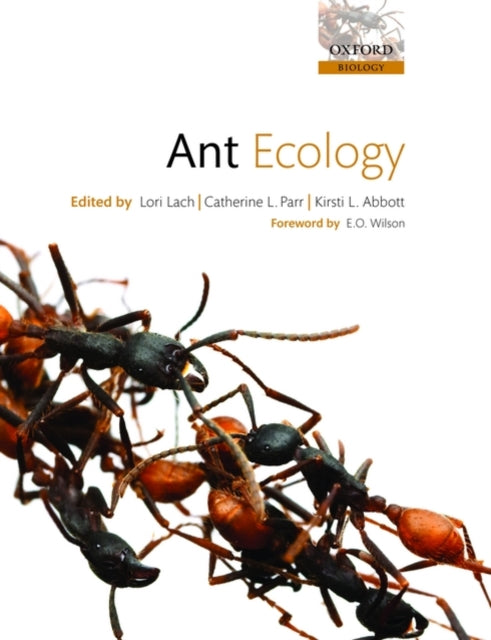 Book cover of: Ant Ecology. By: Lori Lach