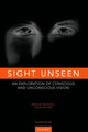 Book cover of: Sight Unseen. By: Melvyn Goodale