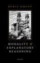 Book cover of: Modality and Explanatory Reasoning. By: Boris Kment