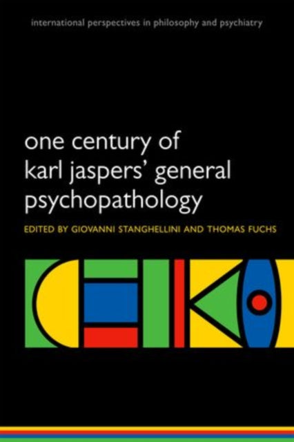 Book cover of: One Century of Karl Jaspers' General Psychopathology