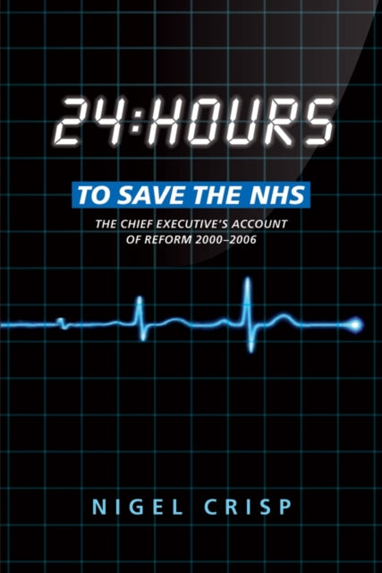 24 hours to save the NHS