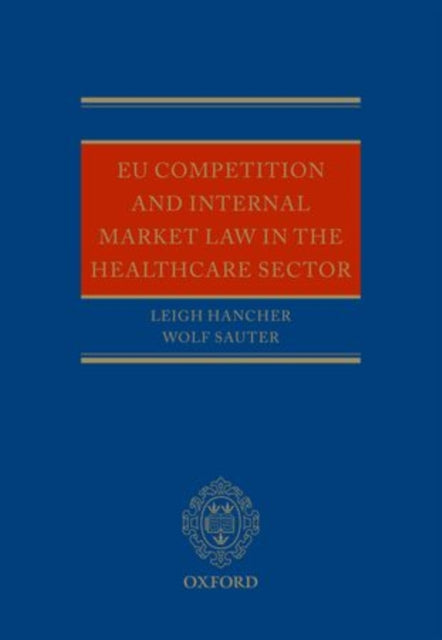 Book cover of: EU Competition and Internal Market Law in the Healthcare Sector