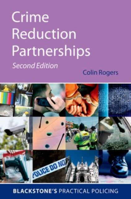 Book cover of: Crime Reduction Partnerships. By: Colin Rogers