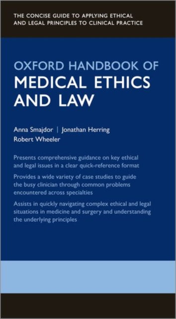 Book cover of: Oxford Handbook of Medical Ethics and Law. By: Anna Smajdor