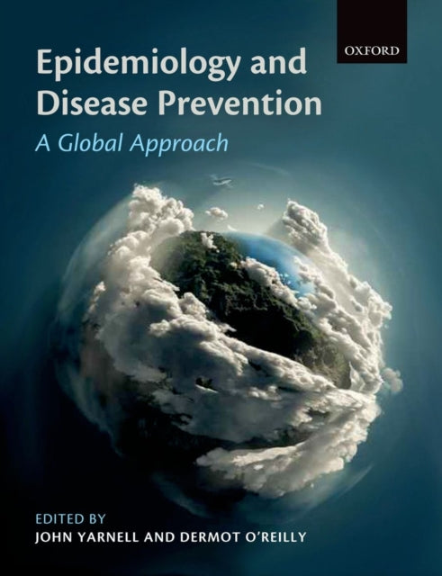 Book cover of: Epidemiology and Disease Prevention. By: John Yarnell