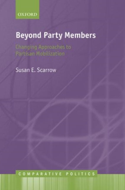 Book cover of: Beyond Party Members. By: Susan E. Scarrow