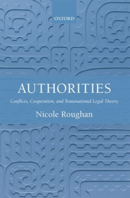 Book cover of: Authorities. By: Nicole Roughan