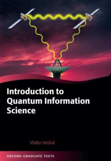 Book cover of: Introduction to Quantum Information Science. By: Vlatko Vedral