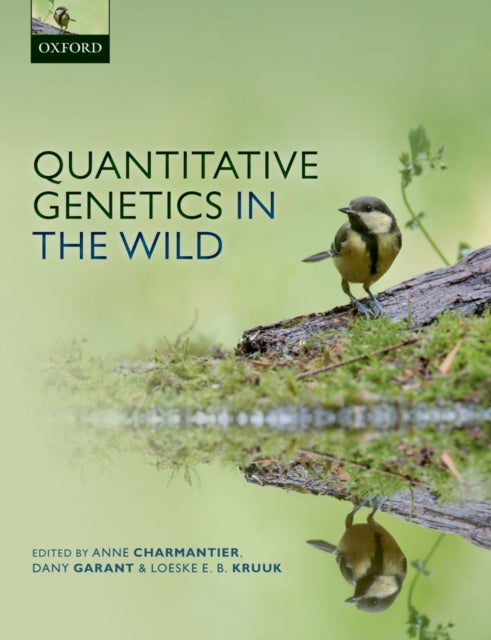 Book cover of: Quantitative Genetics in the Wild. By: Anne Charmantier