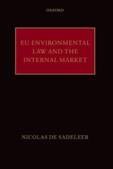 Book cover of: EU Environmental Law and the Internal Market