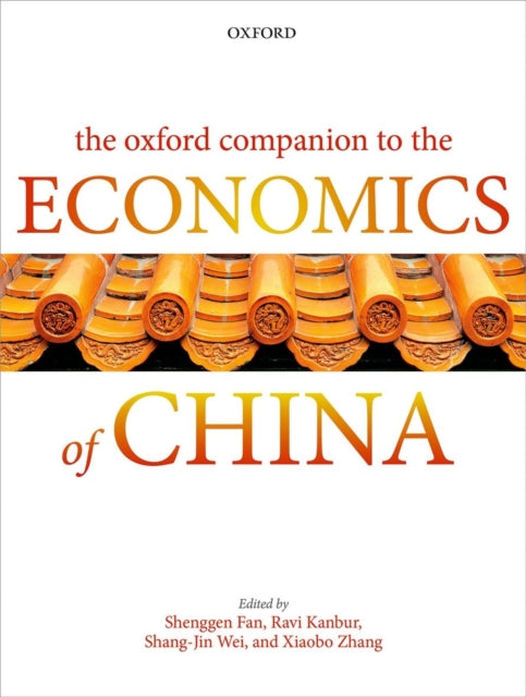 Book cover of: Oxford Companion to the Economics of China. By: Shenggen Fan
