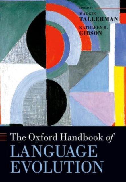 Book cover of: Oxford Handbook of Language Evolution. By: Maggie Tallerman