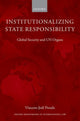 Book cover of: Institutionalizing State Responsibility. By: Vincent-Joël Proulx