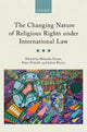 Book cover of: Changing Nature of Religious Rights under International Law. By: Malcolm Evans