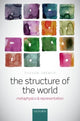 Book cover of: Structure of the World. By: Steven French