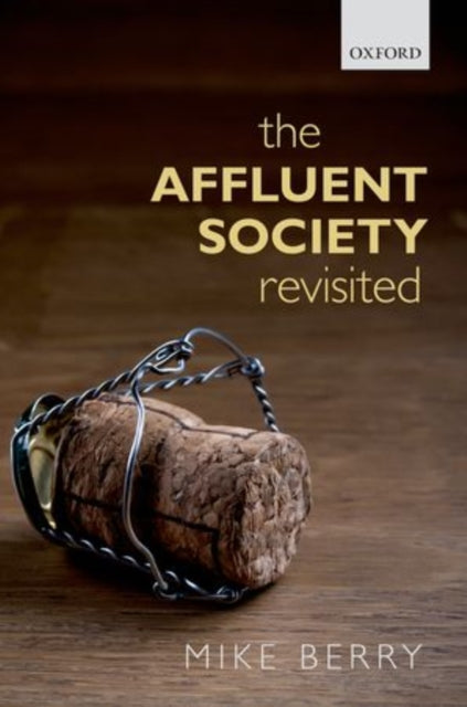 Book cover of: Affluent Society Revisited