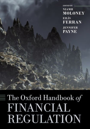 Oxford Handbook of Financial Regulation