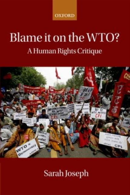 Book cover of: Blame it on the WTO?. By: Sarah Joseph