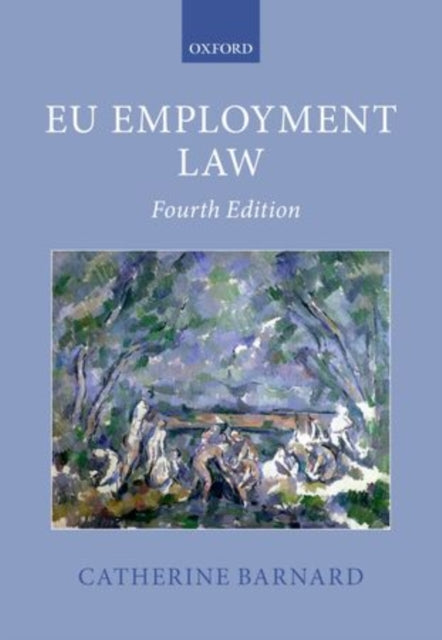 Book cover of: EU Employment Law. By: Catherine Barnard