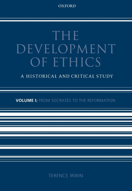 Development of Ethics: Volume 1