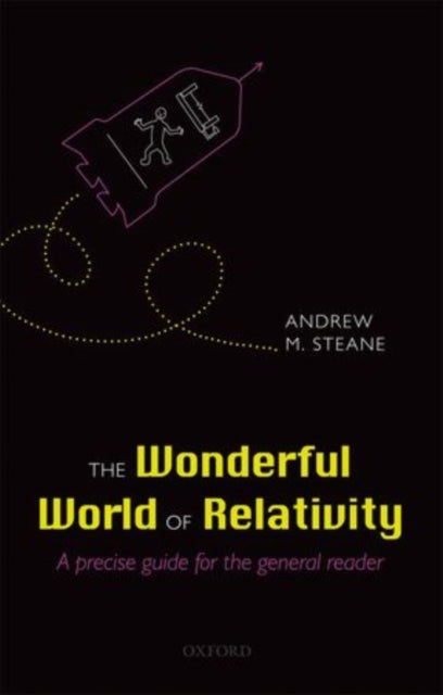 Book cover of: Wonderful World of Relativity. By: Andrew M. Steane