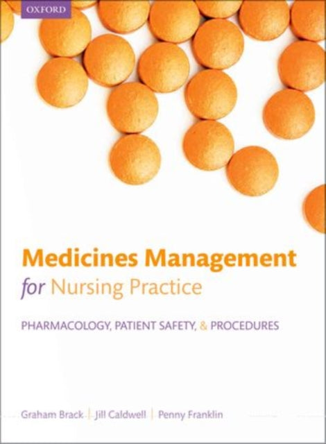 Book cover of: Medicines management for nursing practice. By: Graham Brack