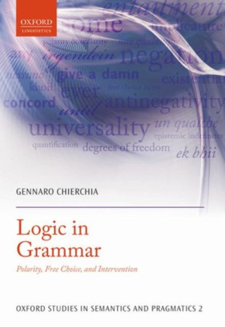 Book cover of: Logic in Grammar. By: Gennaro Chierchia