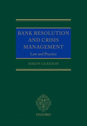 Bank Resolution and Crisis Management