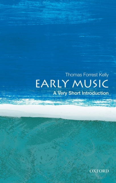 Book cover of: Early Music. By: Thomas Forrest Kelly
