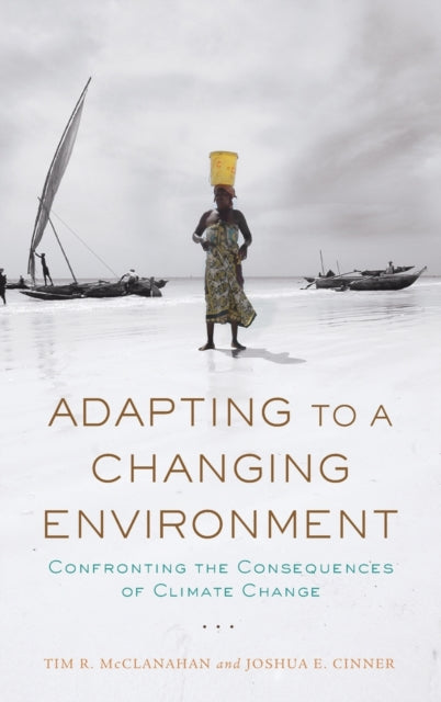 Book cover of: Adapting to a Changing Environment. By: T. R. McClanahan