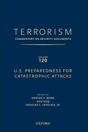 TERRORISM: COMMENTARY ON SECURITY DOCUMENTS VOLUME 120