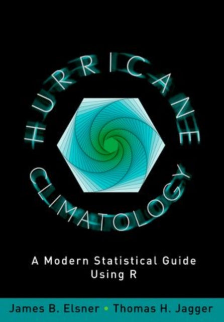 Book cover of: Hurricane Climatology. By: James B. Elsner