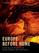 Book cover of: Europe before Rome. By: T. Douglas Price