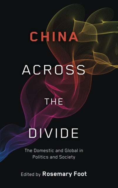 Book cover of: China Across the Divide