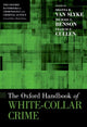 Book cover of: Oxford Handbook of White-Collar Crime. By: Shanna R. Van Slyke