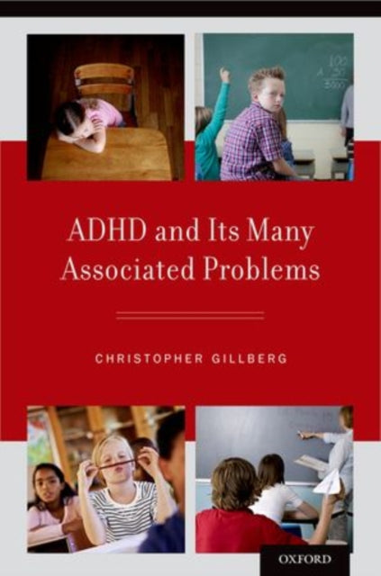 Book cover of: ADHD and Its Many Associated Problems