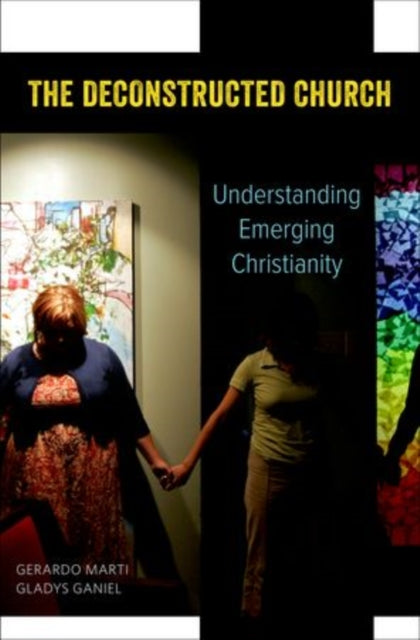 Book cover of: Deconstructed Church. By: Gerardo Marti