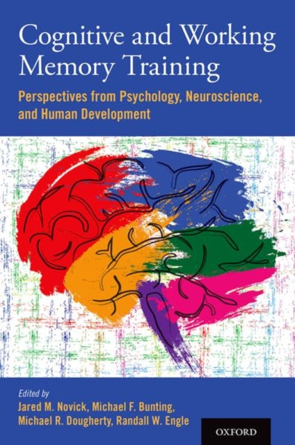 Book cover of: Cognitive and Working Memory Training. By: Jared M. Novick