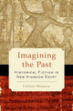 Book cover of: Imagining the Past. By: Colleen Manassa