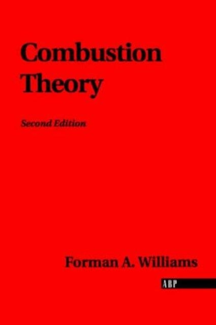 Book cover of: Combustion Theory. By: Williams Forman
