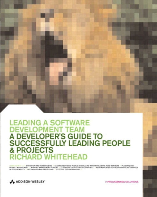 Book cover of: Leading a Software Development Team. By: WHITEHEAD  RICHARD