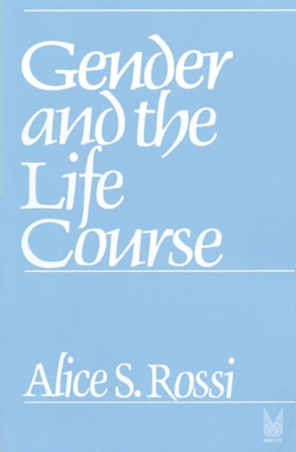 Book cover of: Gender and the Life Course