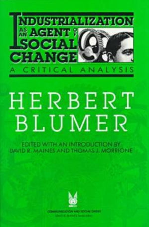 Industrialization as an Agent of Social Change