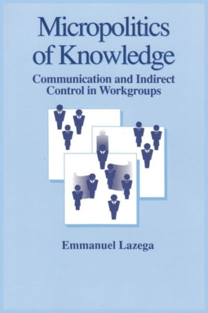Book cover of: Micropolitics of Knowledge