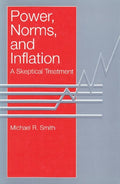 Power, Norms, and Inflation