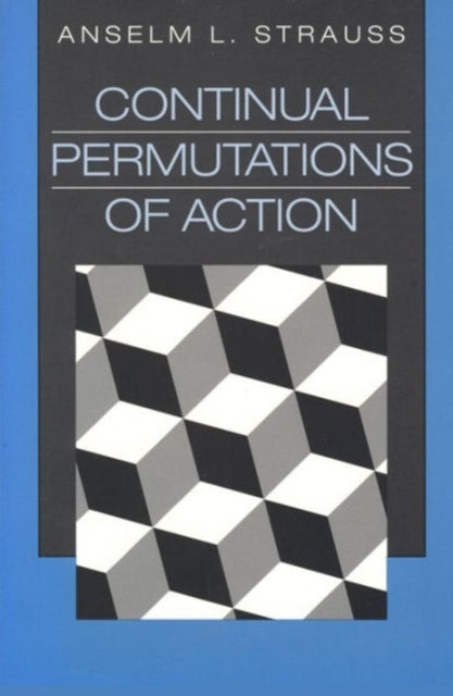 Book cover of: Continual Permutations of Action