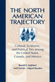 Book cover of: North American Trajectory. By: Miguel Basanez