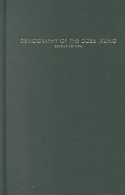 Book cover of: Demography of the Dobe! Kung