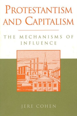Protestantism and Capitalism