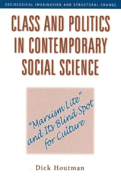 Class and Politics in Contemporary Social Science